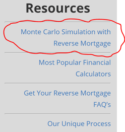 The Reverse Advisor Monte Carlo Simulation with a Reverse Mortgage